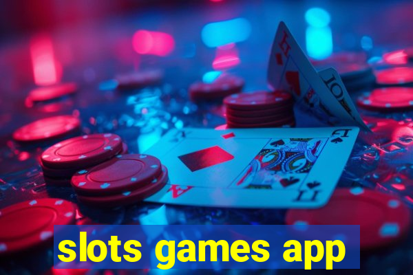 slots games app